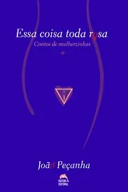 Capa de Essa Coisa Toda Rosa